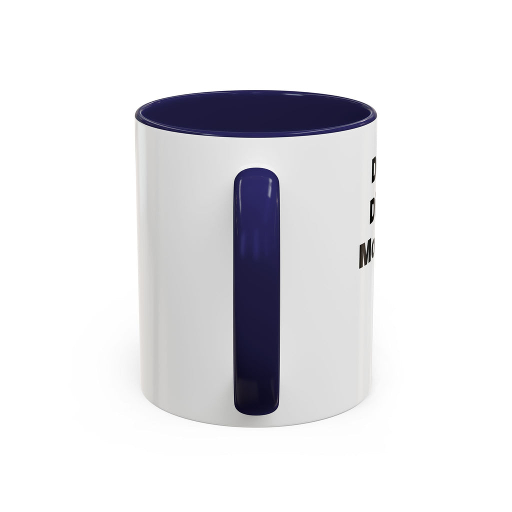 Do Not Disturb Coffee Mug | Accent Black Handle, 11oz & 15oz