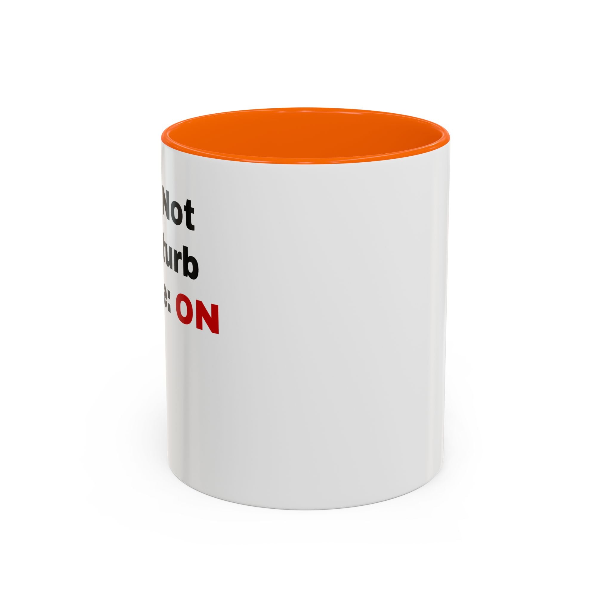 Do Not Disturb Coffee Mug | Accent Black Handle, 11oz & 15oz