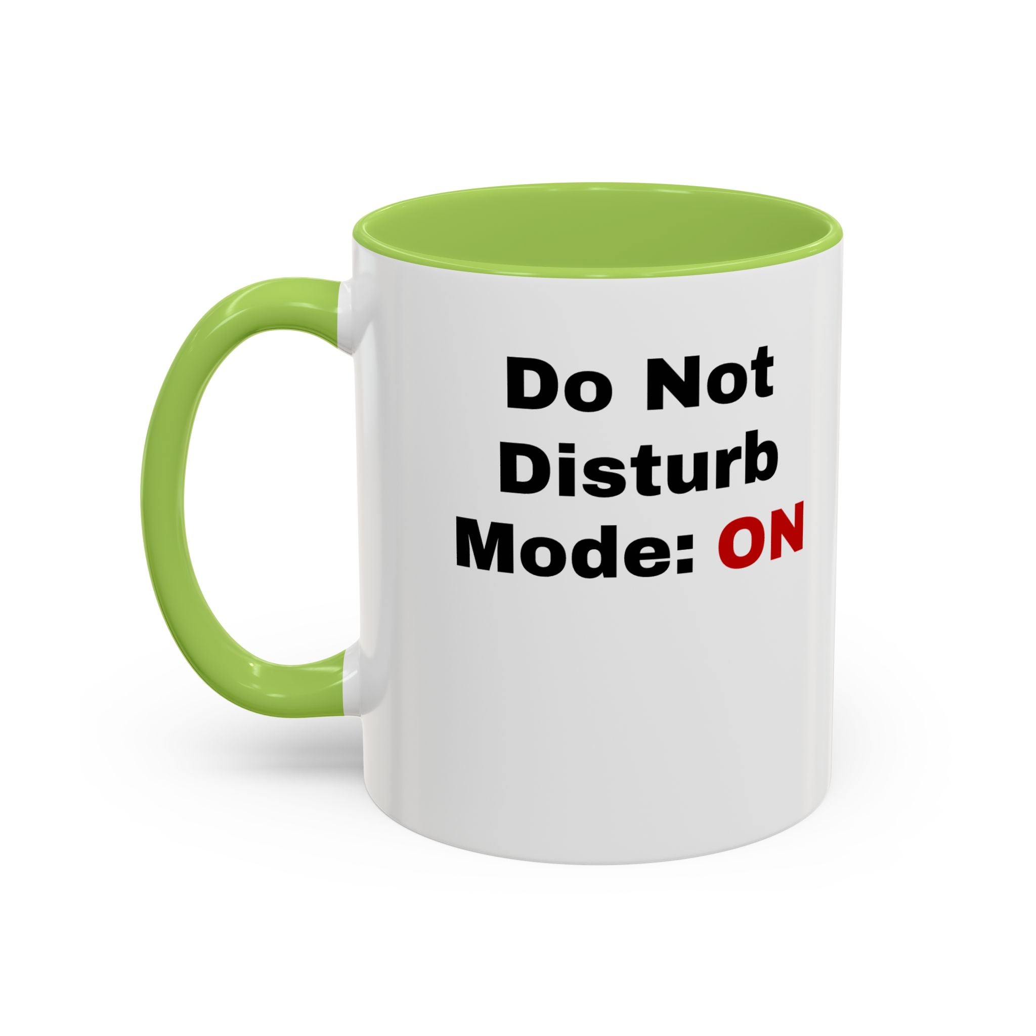 Do Not Disturb Coffee Mug | Accent Black Handle, 11oz & 15oz